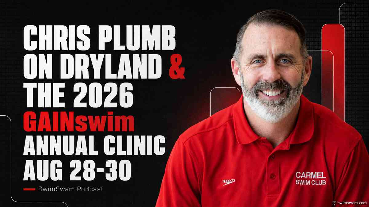 Chris Plumb Previews The GAINswim Clinic, And What Swim Teams Get Wrong About Dryland