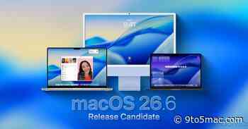 macOS 26.6 RC now available, here’s what’s coming