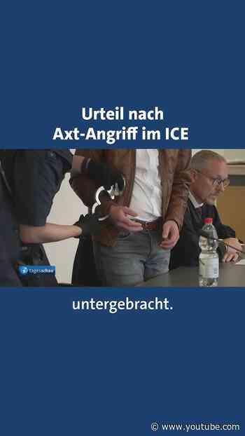 Urteil nach Axt-Angriff in ICE: Dauerhafte Unterbringung in Psychiatrie #tagesschau #nachrichten