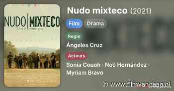 Nudo mixteco [22:25, VRT Canvas, IMDb: 6.9]
