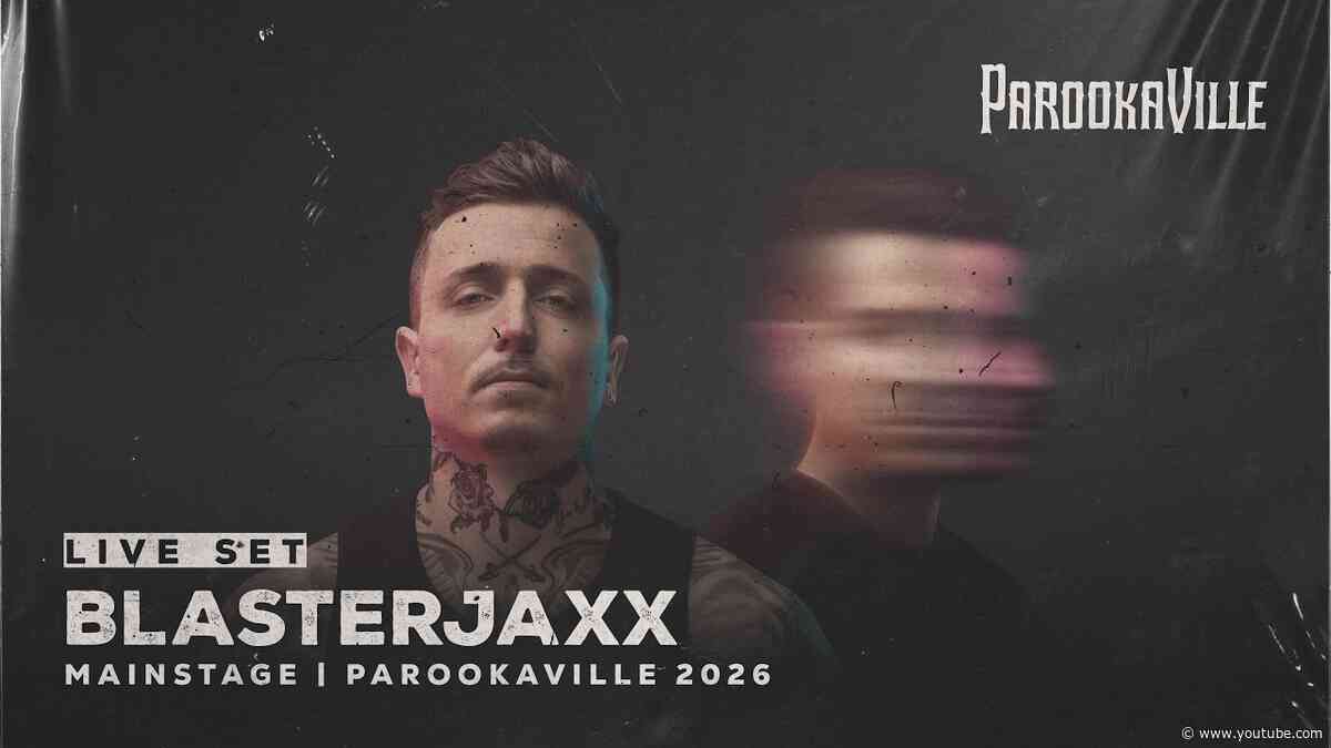 PAROOKAVILLE 2026 | BLASTERJAXX