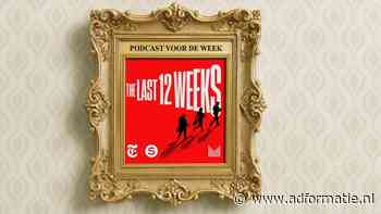 Podcast voor de Week: The Last 12 Weeks