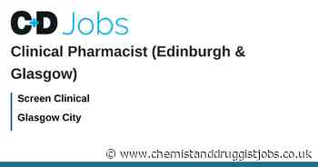 Screen Clinical: Clinical Pharmacist (Edinburgh & Glasgow)