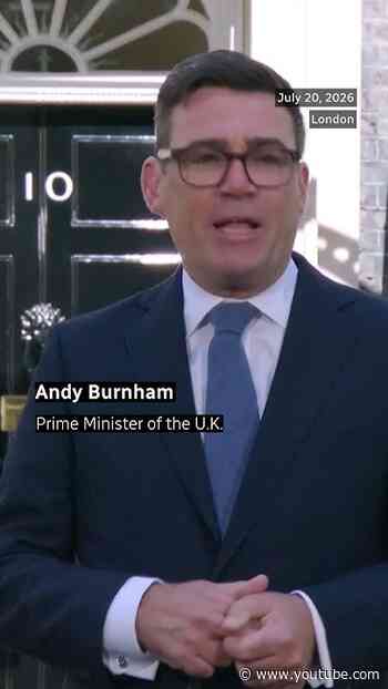 Andy Burnham becomes U.K. PM, promises 'biggest change' in 40 years