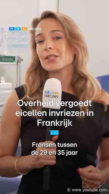 Overheid vergoedt eicellen invriezen in Frankrijk | RTL Nieuws