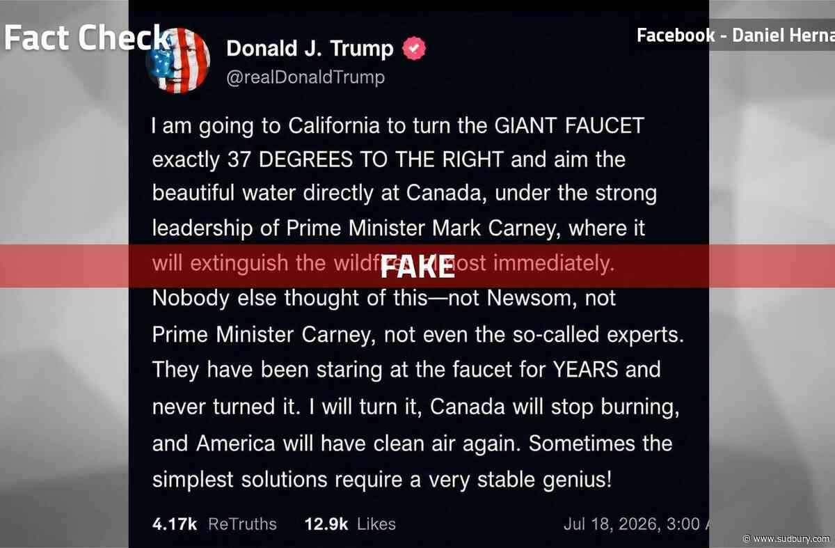 Fact File: Trump post on fighting Canadian wildfires with 'giant faucet' is a fake