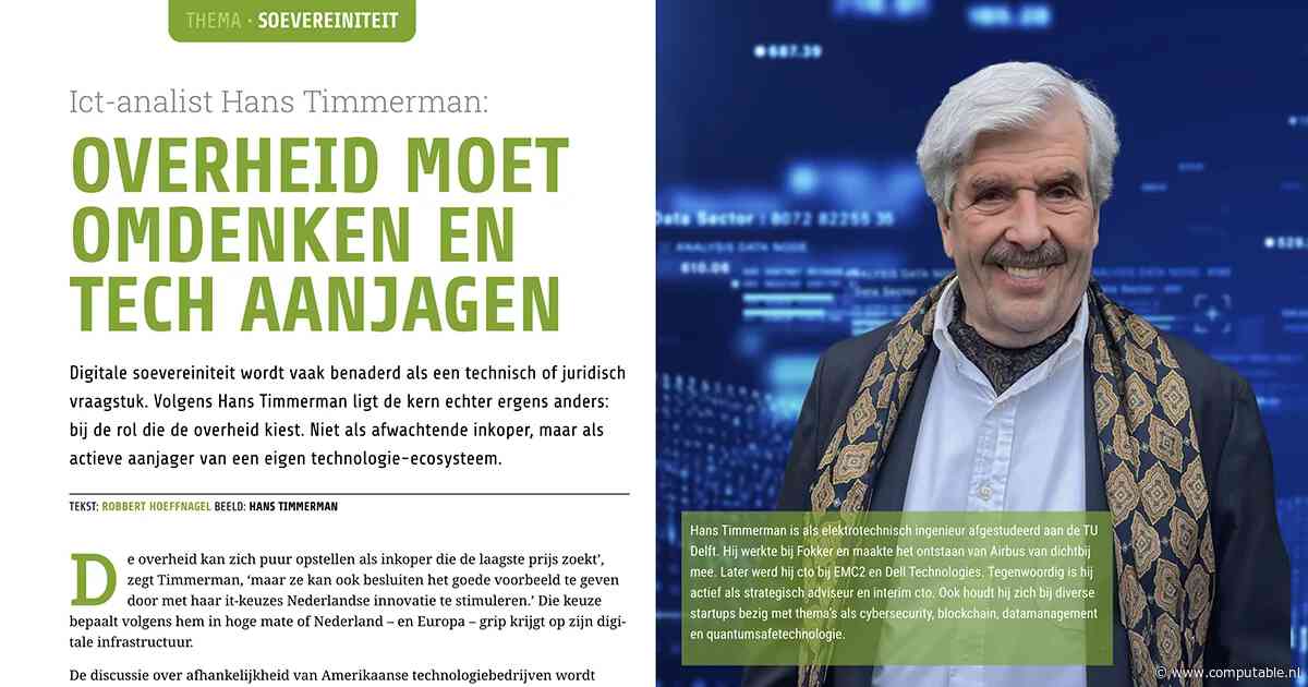 Ict-analist Hans Timmerman: Overheid moet omdenken en tech aanjagen
