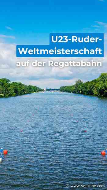 U23-Ruder-Weltmeisterschaft auf der Regattabahn