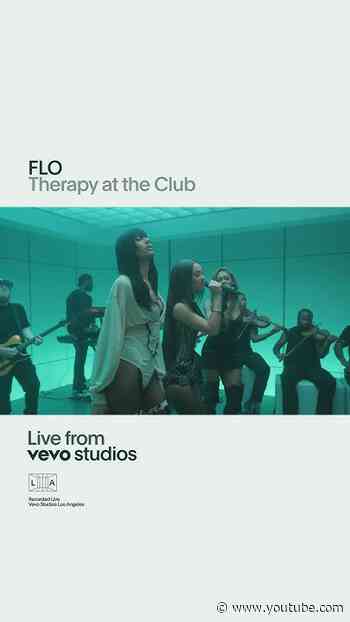 FLO - Therapy at the Club | Live from Vevo Studios