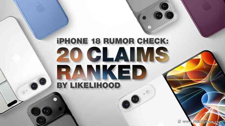 iPhone 18 Rumor Reality Check: 20 Claims Ranked by Likelihood
