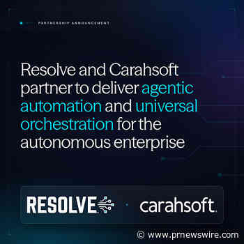 Resolve and Carahsoft Partner to Deliver Agentic Automation and Universal Orchestration for the Autonomous Enterprise