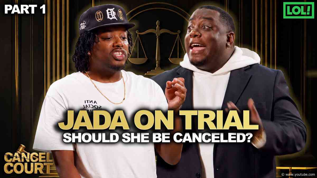 Jada Pinkett Smith Is Finally on Trial — The Entanglement Goes to Court | Cancel Court Pt. 1