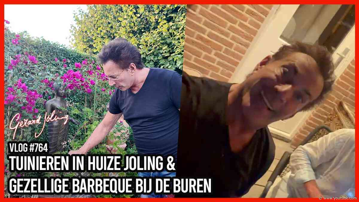 TUINIEREN IN HUIZE JOLING & GEZELLIGE BARBEQUE BIJ DE BUREN - GERARD JOLING - VLOG #764