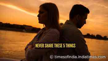 5 things you should never share with your partner, even in the healthiest relationships