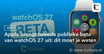 Apple brengt tweede publieke beta van watchOS 27 uit: dit moet je weten