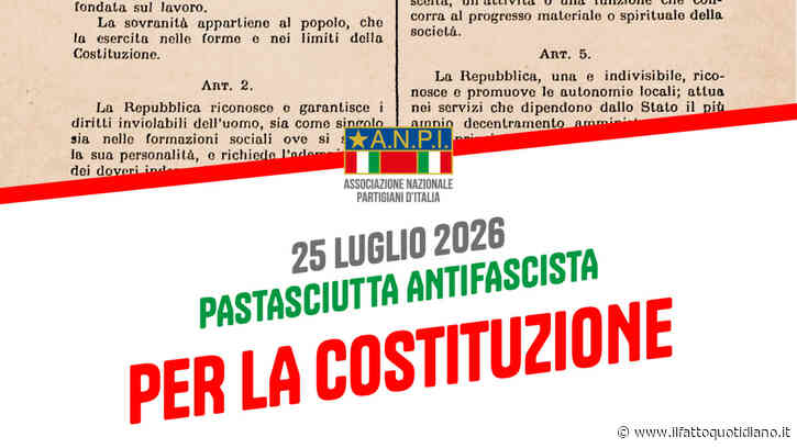 Il 25 luglio ci rivediamo alla pastasciutta antifascista con tre pensieri