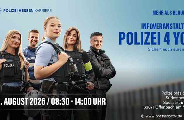 POL-OF: Nachwuchsveranstaltung: "Polizei4You - Ein Tag nur für Dich"