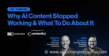 Why AI Content Stopped Working & What To Do About It [Watch Now] via @sejournal, @hethr_campbell