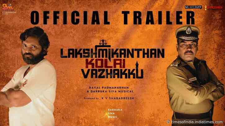 Lakshmikanthan Kolai Vazhakku - Official Trailer​​​​​​​​​​​​​​​​​​​​​​​​​​​​​​​​​​​​​​​​​​​​​​​​​​