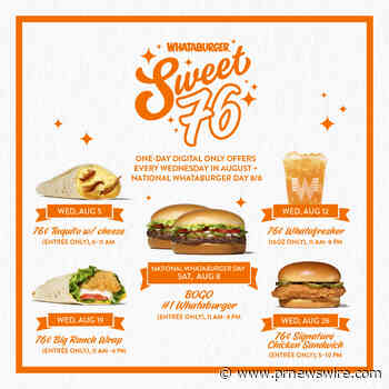 Whataburger® Celebrates 76 Years with a Month-Long Birthday Bash and Exclusive App-Only Offers