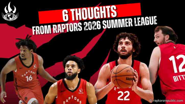 Six takeaways from the Raptors’ 2026 Summer League performance