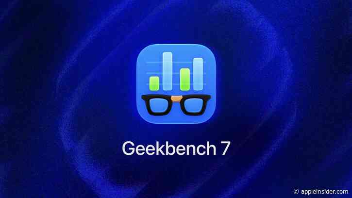 New Geekbench 7 benchmark adds AI workloads, better reflects 2026 computer use cases