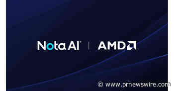 Nota AI Joins the AMD Robotics Partner Network to Accelerate Development of Next Generation Physical AI Solutions - Extending its on-device AI optimization technology into the robotics sector