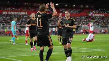 Ajax begint jacht op Conference League-ticket met klinkende zege in Servië