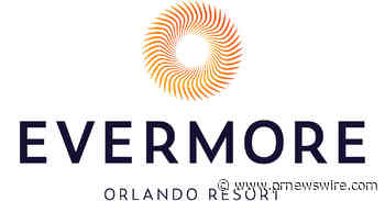 Evermore Orlando Resort Introduces Two New Programs Offering Curated Experiences Designed To Create Lifetime Memories