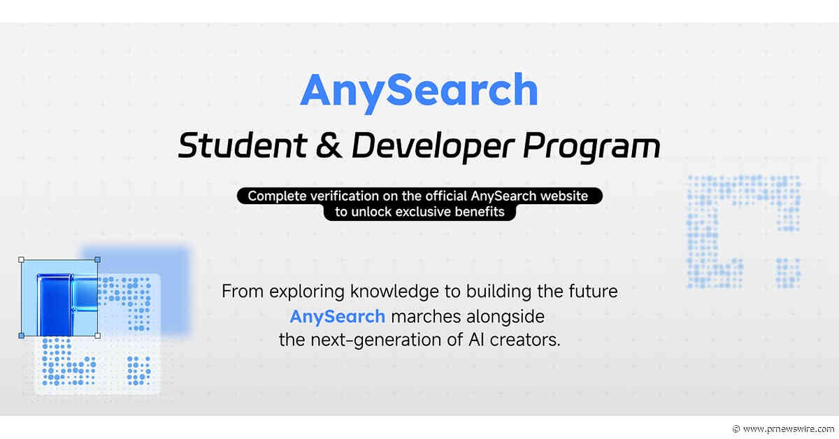 AnySearch Launches Student &amp; Developer Program to Support Next-Generation AI Builders