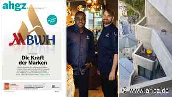 Das neue ahgz E-Paper: Titelthema: Die Kraft der Marken