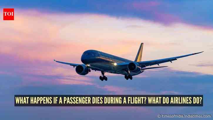 What happens if a passenger dies during a flight? What do airlines do?