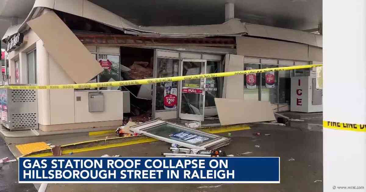 Roof collapses at gas station on Hillsborough Street in Raleigh