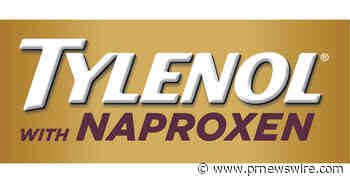 FDA Approves TYLENOL® with Naproxen, the First and Only Over-the-Counter Fixed-Dose Combination of Acetaminophen (650 mg) and Naproxen Sodium (220 mg)