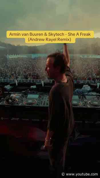 Armin van Buuren & Skytech - She A Freak (Andrew Rayel Remix) 🔥