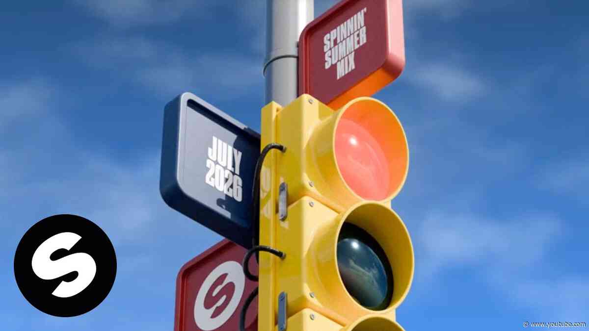 Summer Mix 2026 - Spinnin' Records Summer Mix 2026