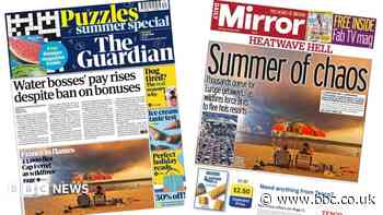 UK papers: 'Summer of chaos' and 'water bosses' pay rises'