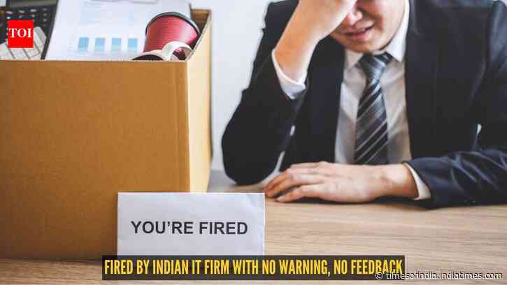 Fired by Indian IT firm with no warning, no feedback: Engineer's exit story strikes a chord online
