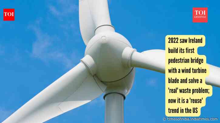 2022 saw Ireland building its first bridge with a wind mill turbine and solving a waste problem; now it is a 'reuse' trend in the US