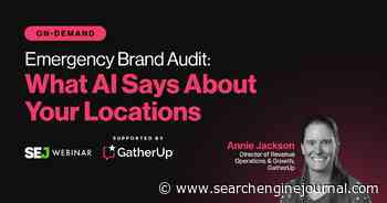 Emergency Brand Audit: What AI Says About Your Locations via @sejournal, @lorenbaker