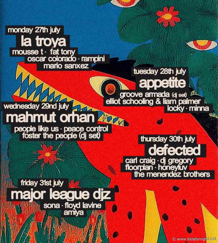 Chinois Ibiza presents La Troya, Appetite, Mahmut Orhan, Defected, Major League DJs!