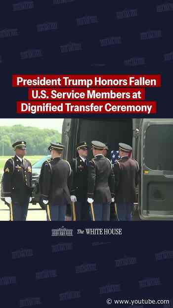 President Trump Honors the Four Fallen U.S. Service Members