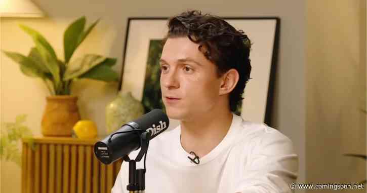 Tom Holland Admits He Sometimes Promoted His Own Movies That Were ‘S—’