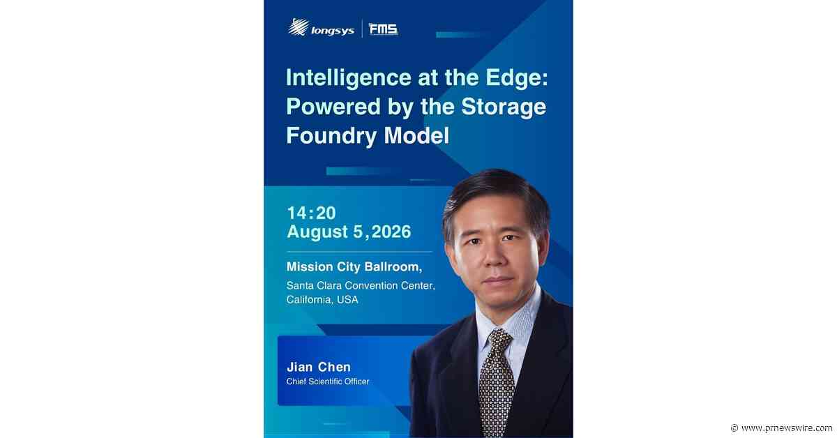 Longsys to Unveil "Edge AI Storage Fusion" at FMS 2026, Showcasing In-Depth Innovation in Edge AI Storage