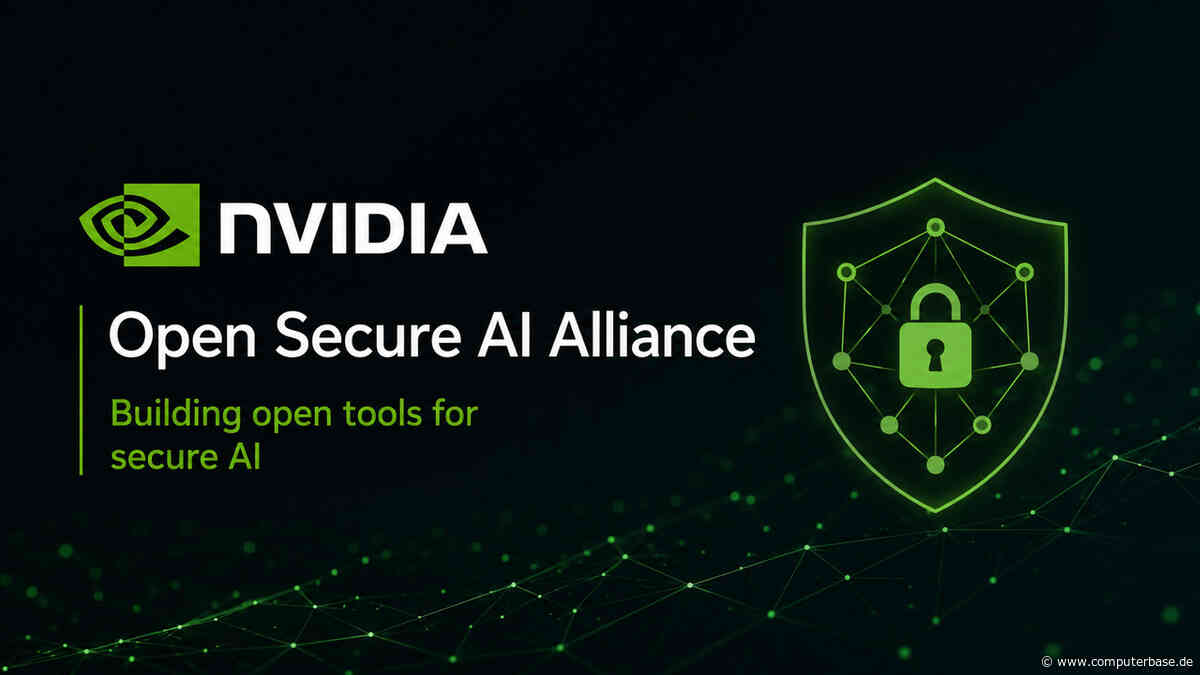 Open Secure AI Alliance: Nvidia gründet Allianz für of­fe­ne KI-Sicherheitswerkzeuge