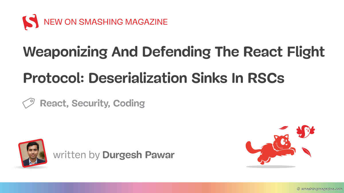 Weaponizing And Defending The React Flight Protocol: Deserialization Sinks In RSCs