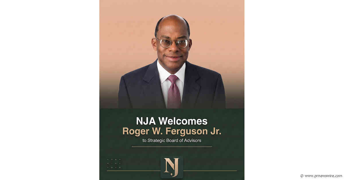 Roger W. Ferguson Jr. Joins Neil Jesani Advisors Strategic Board of Advisors