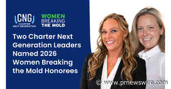 Two Charter Next Generation Leaders Named 2026 Women Breaking the Mold Honorees