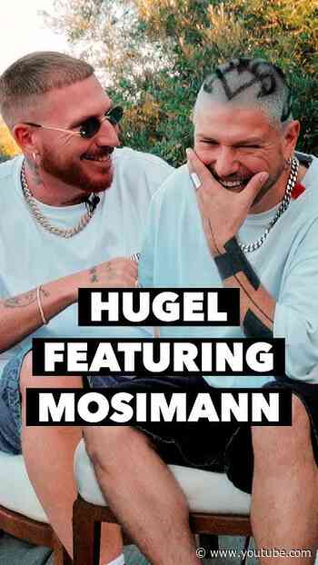 HUGEL FEATURING MOSIMANN