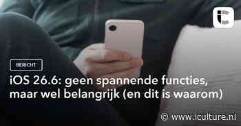 iOS 26.6: geen spannende functies, maar wel belangrijk (en dit is waarom)